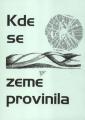 Kde se země provinila