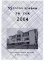 Výroční zpráva za rok 2004